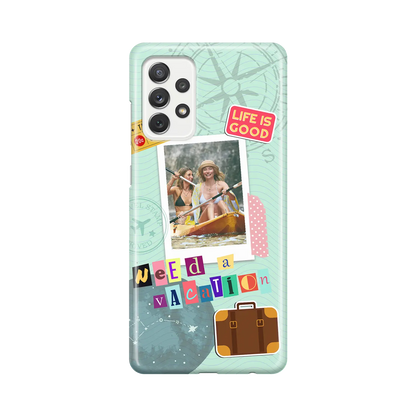 Need A Vacation - Personalised Galaxy A Case